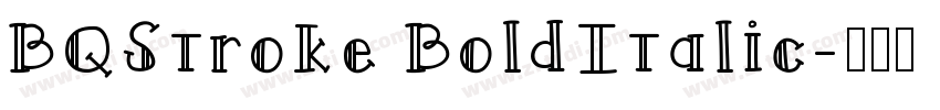 BQStroke BoldItalic字体转换